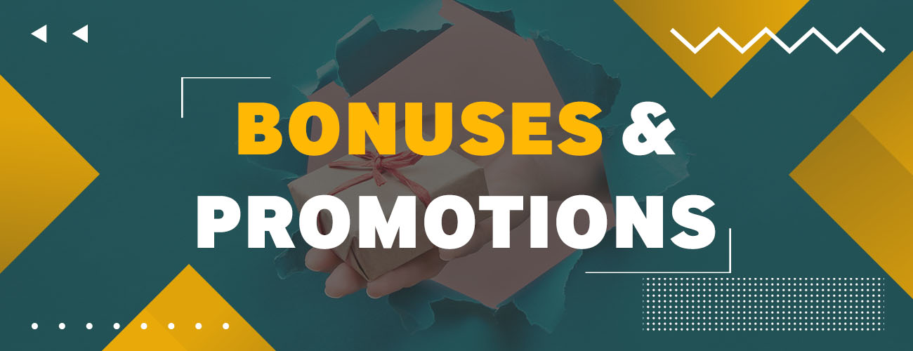 Bonuses & Promotions