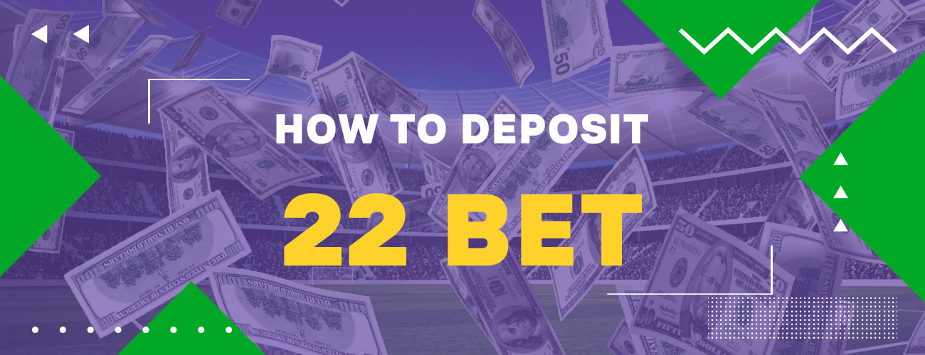 22bet Bangladesh has several widely used deposit methods